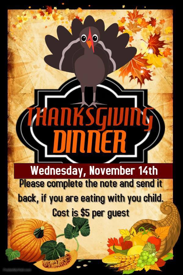 Thanksgiving Dinner Nov 14th